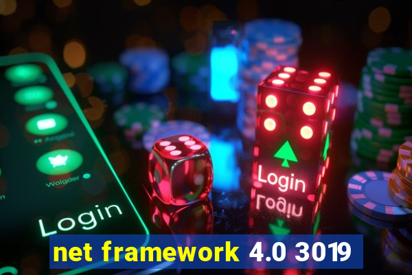 net framework 4.0 3019